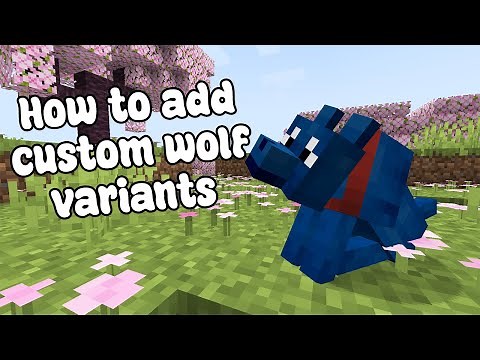 How to add CUSTOM Wolf Variants to Minecraft