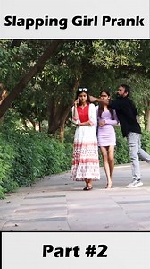 Slapping Girl Prank Part 2 #prankvideo #funnyreels #reelsfacebook #reel #pranks | Prank Rush