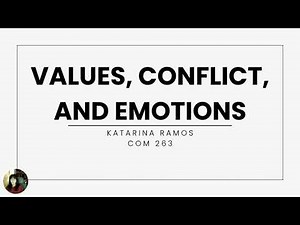 COM263 Values Conflicts Emotions Katarina Ramos