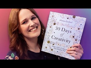 30 Days of Creativity - Johanna Basford's NEW Coloring Book!