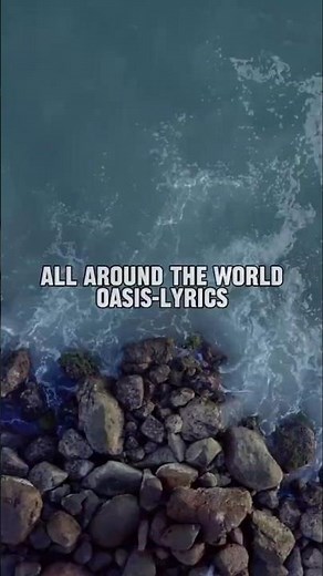 Oasis-All Around The World (Lyrics)| #oasis #music #oasisband #britpop #lirikvideo #videolyrics