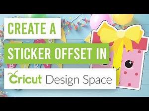 😀 How to Create a Sticker Offset in Cricut Design Space