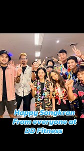 Happy Songkran to all our family 💦❤️ | DD Fitness