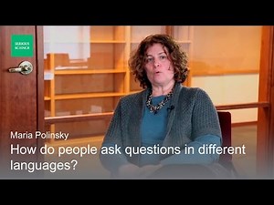 Linguistic theory of question - Maria Polinsky