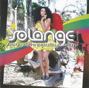 Solange - Sol-Angel And The Hadley St. Dreams