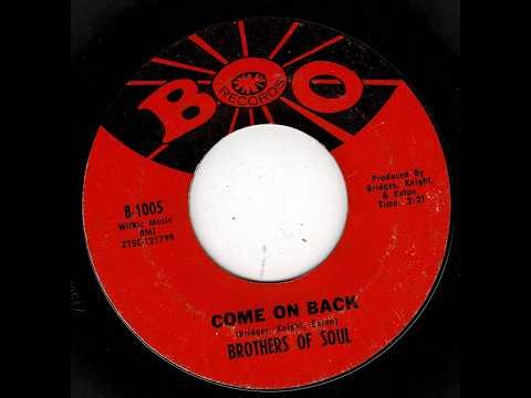 Brothers of Soul - Come On Back - (Boo)