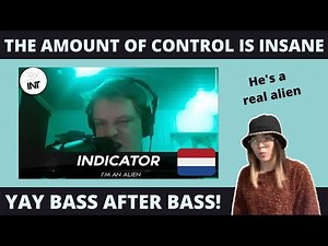 REACTION to INDICATOR 🇳🇱| I'M AN ALIEN + The Best Part! 🔥