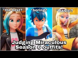 Rating Miraculous season 6 civilian outfits
