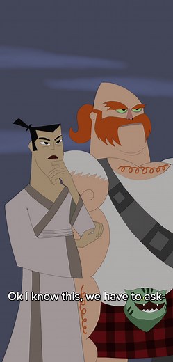 Samurai Jack and Scotsman: The Two Wyrms