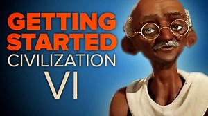Civilization 6 - Getting Started
