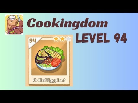 Cookingdom Level 94 Walkthrough | Cookingdom Vegan Dolmas Walkthrough 🧩 | Go Answer