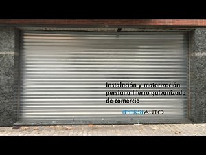 Instalación y motorización Persiana local comercial