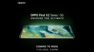 Oppo Find X2 series launching in India on June 17: Expected price, specifications and more