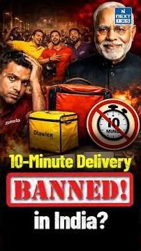 Government Bans 10-Minute Delivery Claims | Gig Worker Safety Explained | NEXT IAS