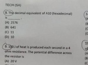 TECH (SA) 8. The decimal equivalent of A10 (hexadecimal) is... | Filo