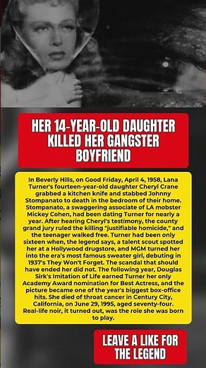 The 1950s Star Whose Teen Daughter Killed Her Mobster Lover #LanaTurner