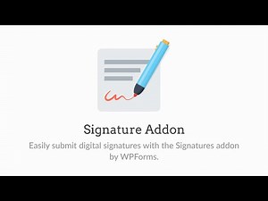 Signature Addon by WPForms **2024 Version**