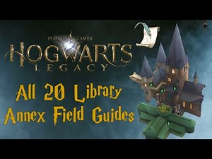 Hogwarts Legacy - Where to Find All 20 Library Annex Field Guide Pages