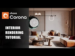 Interior Rendering Tutorial 3ds Max + Corona Renderer