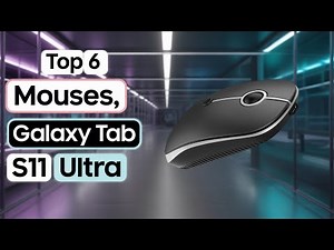 6 Best Mouses Samsung Galaxy Tab S11 Ultra 2025