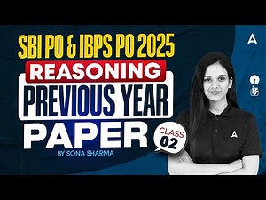 SBI PO & IBPS PO 2025 | Reasoning Previous Year Paper Class #2 | By Sona Sharma