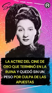 La actriz del Cine de Oro que terminó en la ruina y quedó sin un peso por culpa de las apuestas 💰😟 | Radio Fórmula
