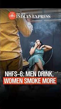 NFHS-6 Shocker: More Women Taking Up Tobacco, Men Drinking More Across India