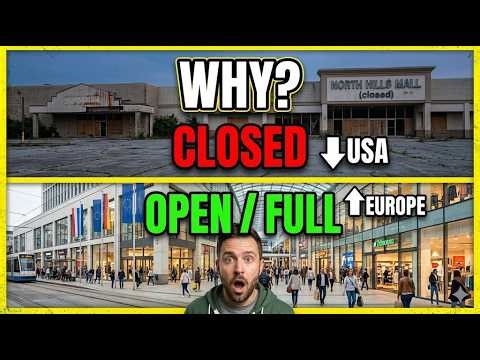Why US Malls Are Dying (But Europe’s Are Thriving) | The Shocking Truth Behind America’s Dying Malls