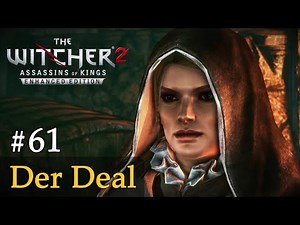#61: Der Deal ✦ Let's Play The Witcher 2 (Blind / Schwer / Deutsch)