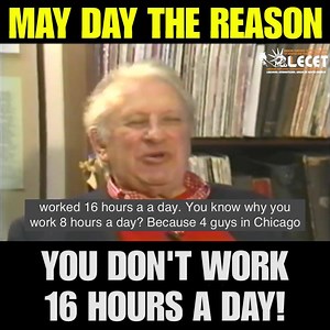 May Day, the reason you don't work 16 hours a day! | Greater New York Laborers-Employers Cooperation & Education Trust