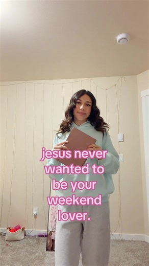 Jesus Never Wanted to be Your Weekend Lover
