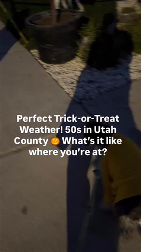 7.5K views · 11 reactions | Perfect Trick-or-Treat Weather! 50s in Utah County  What’s it like where you’re at? | Utah Fun Activities | Facebook