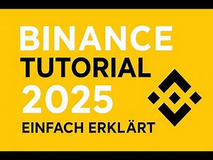 Binance Guide 2025 - Simply Explained