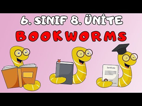 6.SINIF İNGİLİZCE 8.ÜNİTE KELİMELERİ VE KONU ANLATIMI | BOOKWORMS