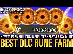 Elden Ring DLC: New Best RUNE FARM - Get 1,000,000+ FAST! - How To Level Up Guide / Fast & Easy