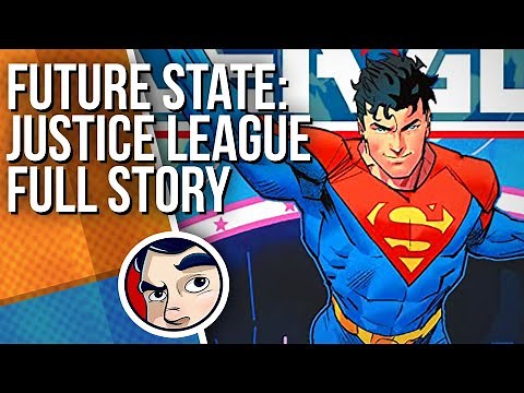 Future State: Justice League - Full Story | Comicstorian