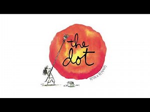 The Dot - Peter H. Reynolds | Read Aloud by Leah Ammons
