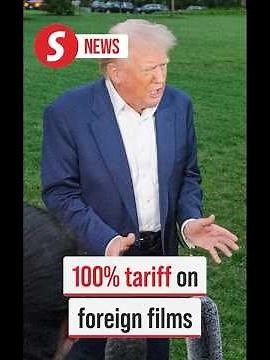 Trump orders 100% tariff on foreign-made movies to save 'dying' Hollywood