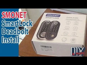 SMONET SMARTLOCK DEADBOLT SMART LOCK KEYPAD WIFI INSTALLATION