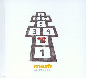 Mesh - We Collide
