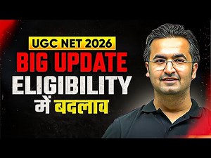 UGC NET New Eligibility Update | UGC NET Eligibility Criteria 2026 | UGC NET June 2026 Update