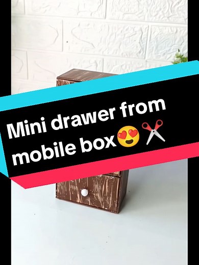 Mini drawer from mobile box😍✂️#foryou#foryoupage #mycraft#500k#WhatToPlay#WhatToWatch#fypシ
