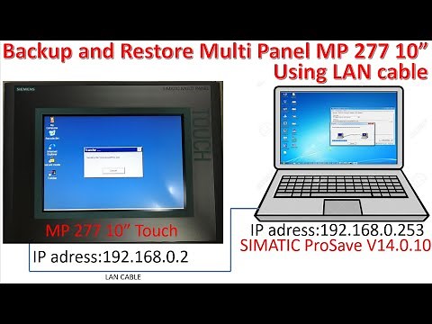 SIMATIC ProSave V14.0.10 full Backup & Restore project of Multi Panel MP 277 10" Touch by LAN cable