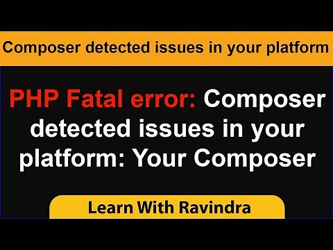 [Solved] PHP Fatal error: Composer detected issues in your platform: Your Composer dependencies #php