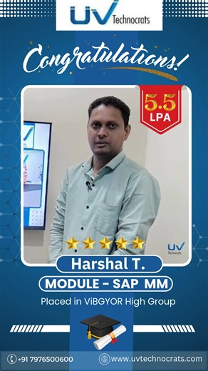 UV Technocrats on Instagram: "Harshal T. | 5.5 LPA | MODULE - SAP MM | Congratulation successfully placed . Want to Build a Successful Career in SAP & IT? Don't miss this opportunity to upskill and land your dream job! Elevate Your Career with SAP Courses - Online & Offline! Join Our Free Demo Class! SAP Course In Pune :- https://g.co/kgs/Yd3DKSb SAP MM Course In Pune- https://www.uvtechnocrats.com/sap-mm-course-in-pune/ Sign Up Today! 📞 Call Us at +91 7976500600 📢 Courses We Offer: SAP FICO E