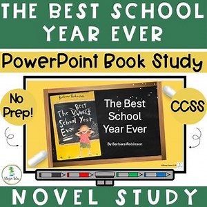 The Best School Year Ever Novel Study PowerPoint w/ Reading Comprehension Trivia