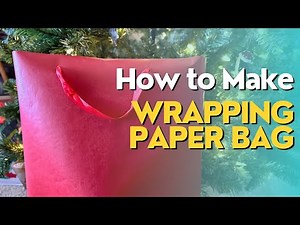 How to Make a Gift Bag with Wrapping Paper