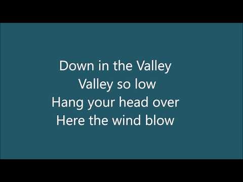 Andy Griffith's Down in the Valley Lyrics