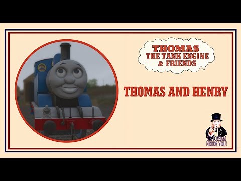 Thomas and Henry