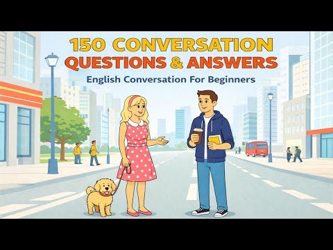 How To Ask 150 Questions & Answers | English Practice For Beginners | Daily English